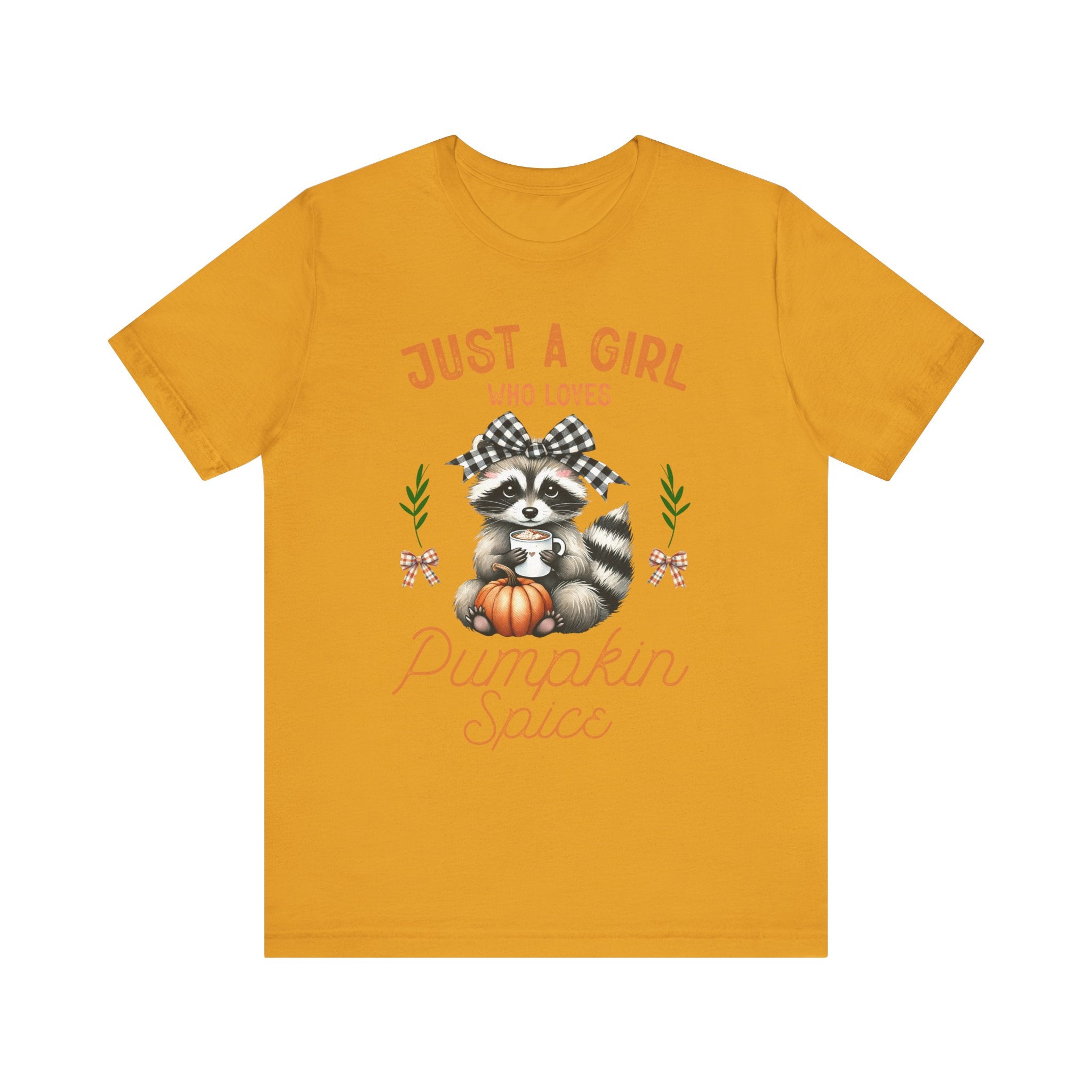 Just A Girl Who Loves Pumpkin Spice - Graphic Tee