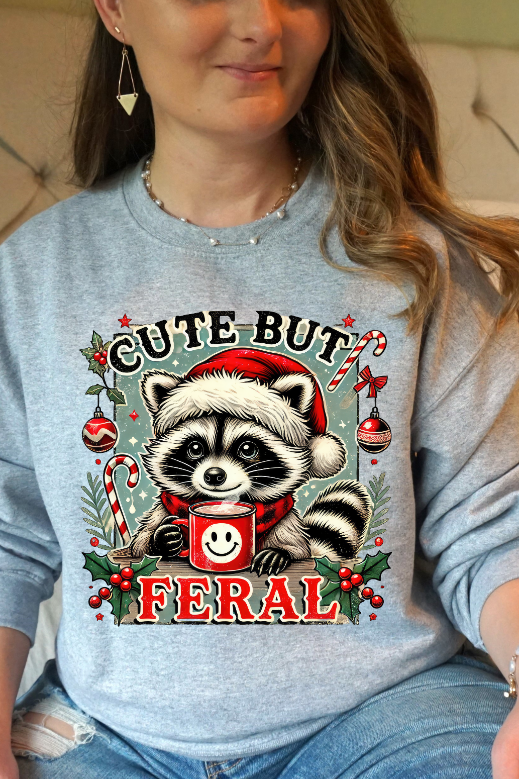 Cute But Feral Christmas Graphic Sweatshirt