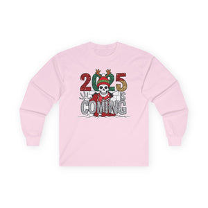 2025 Is Coming - Graphic  Long Sleeve Tee