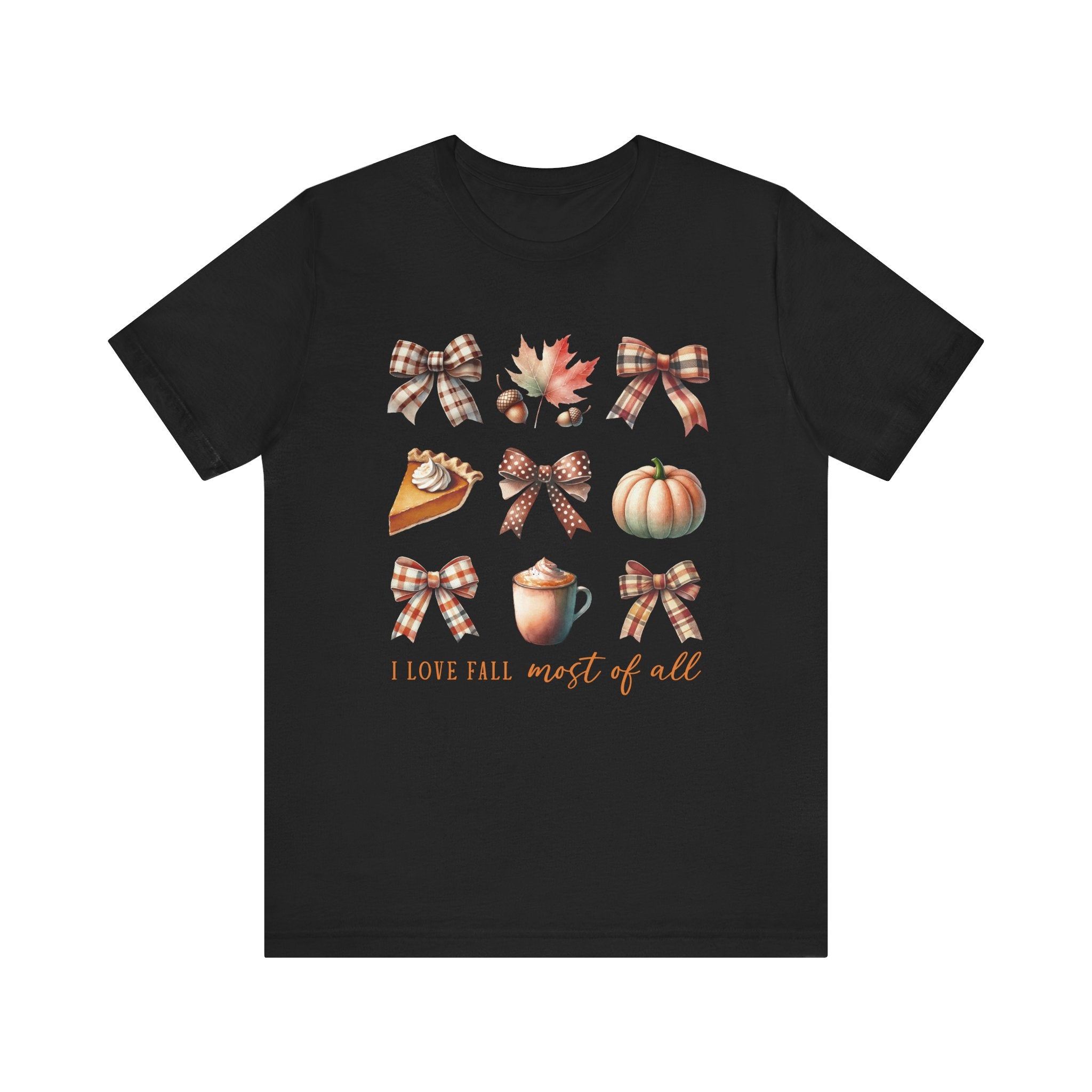 I Love Fall Most Of All - Graphic Tee