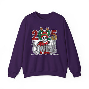 2025 Is Coming - Graphic Sweatshirt