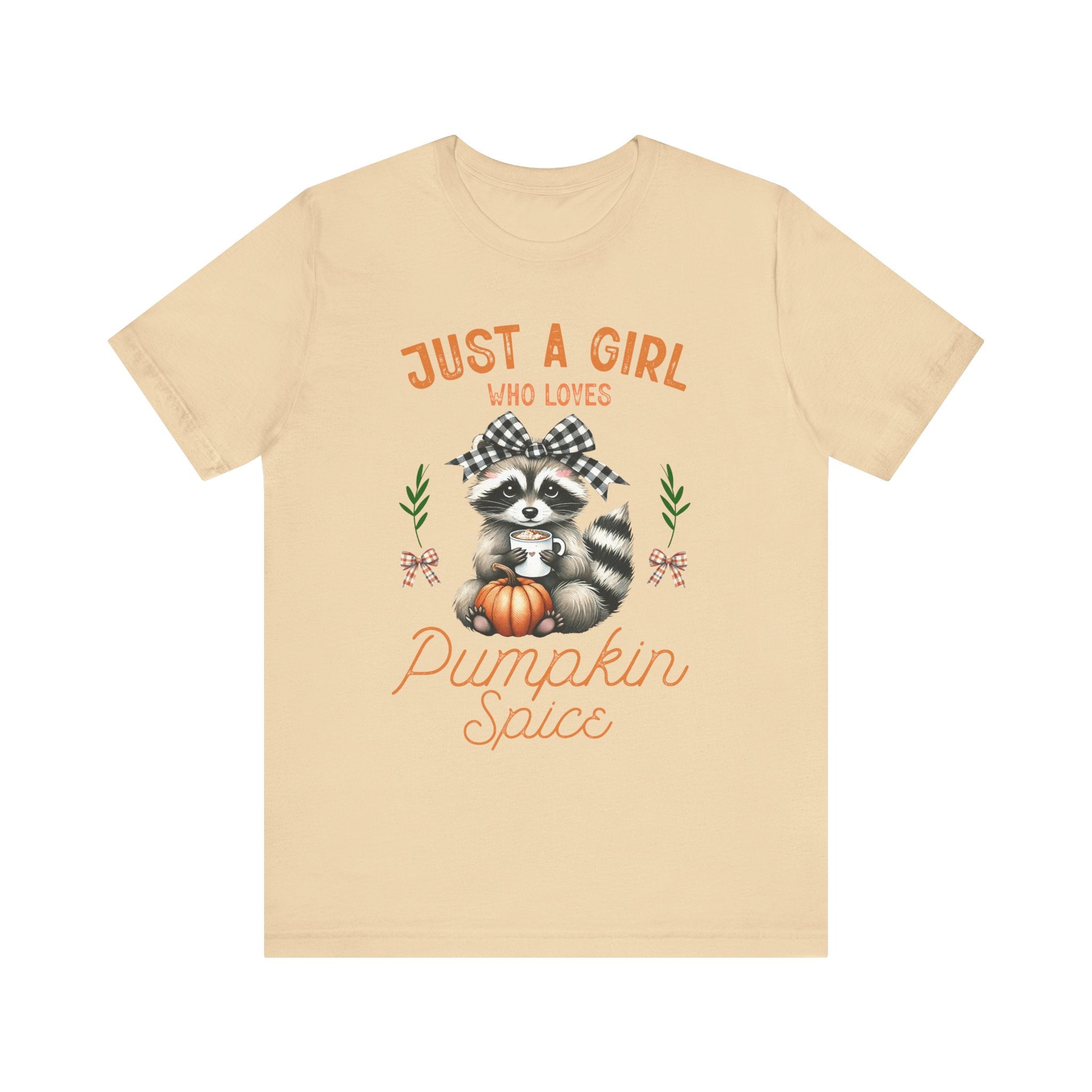 Just A Girl Who Loves Pumpkin Spice - Graphic Tee