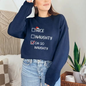 Nice Naughty Oh So Naughty - Graphic Sweatshirt