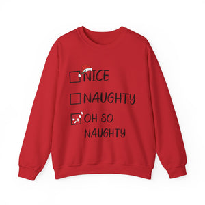 Nice Naughty Oh So Naughty - Graphic Sweatshirt