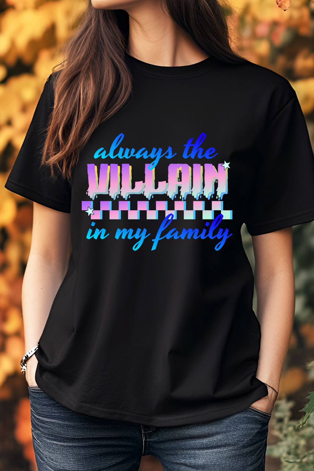 Always The Villain In My Family - Graphic Sweatshirt