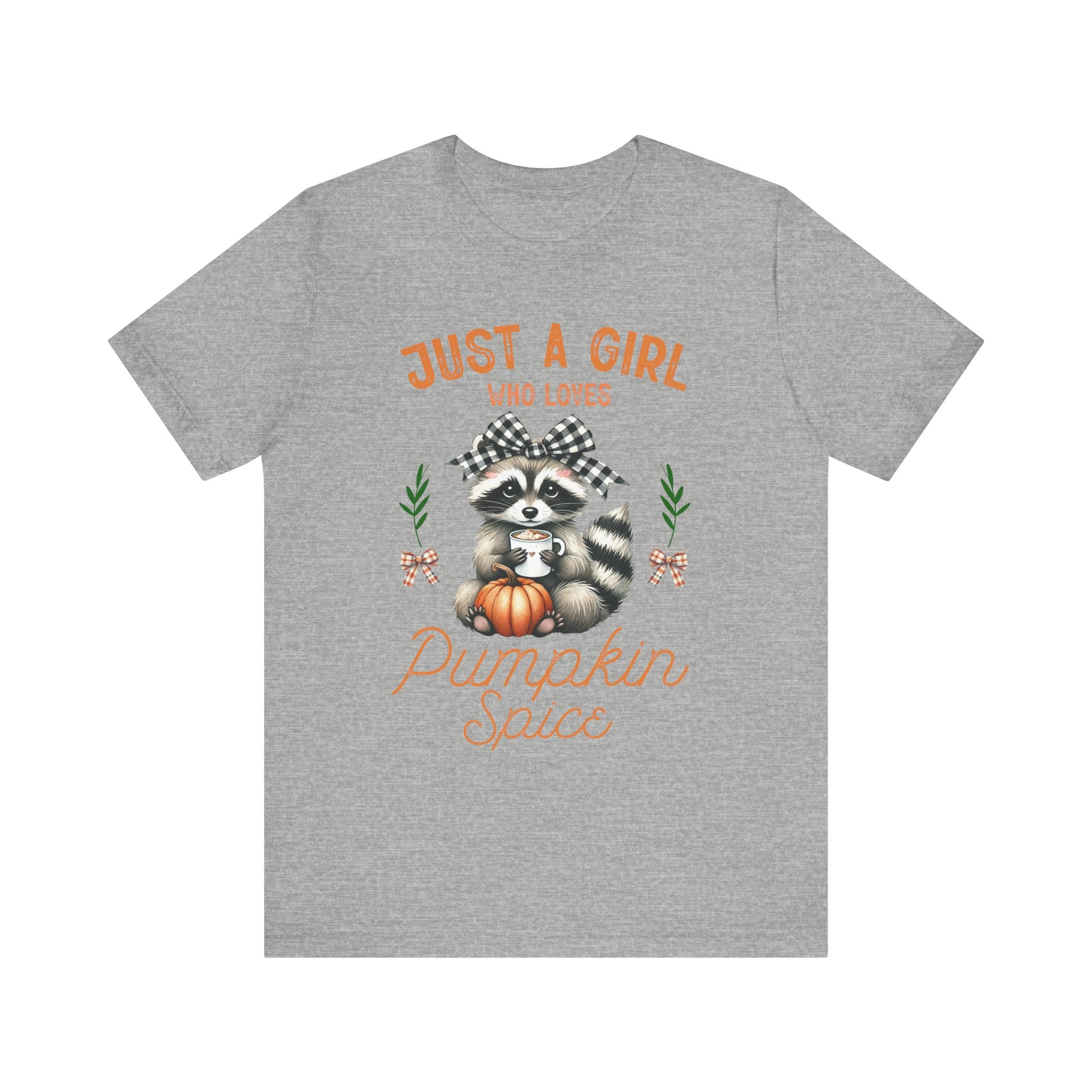 Just A Girl Who Loves Pumpkin Spice - Graphic Tee