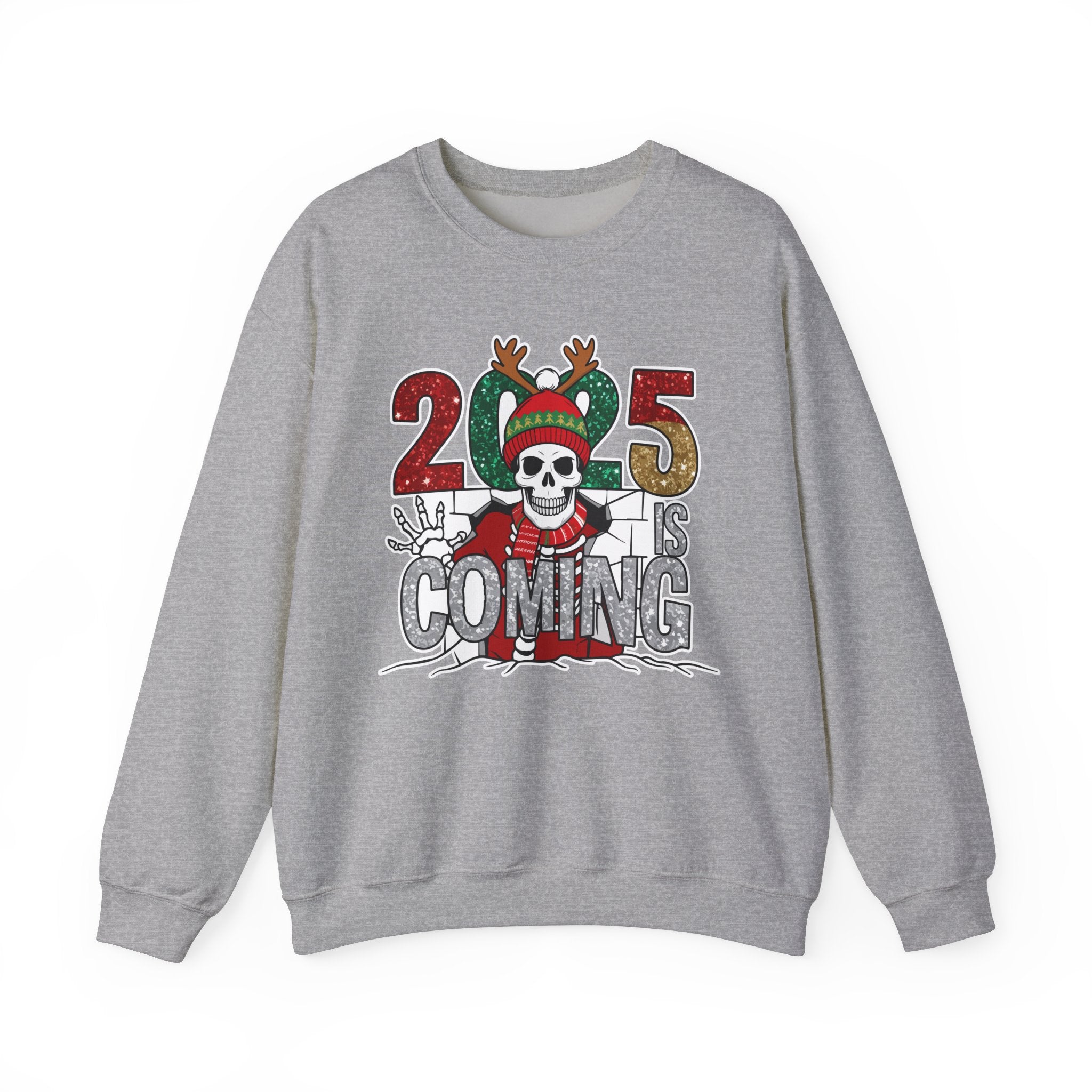 2025 Is Coming - Graphic Sweatshirt