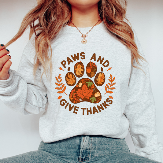 Paws And Give Thanks Sweatshirt