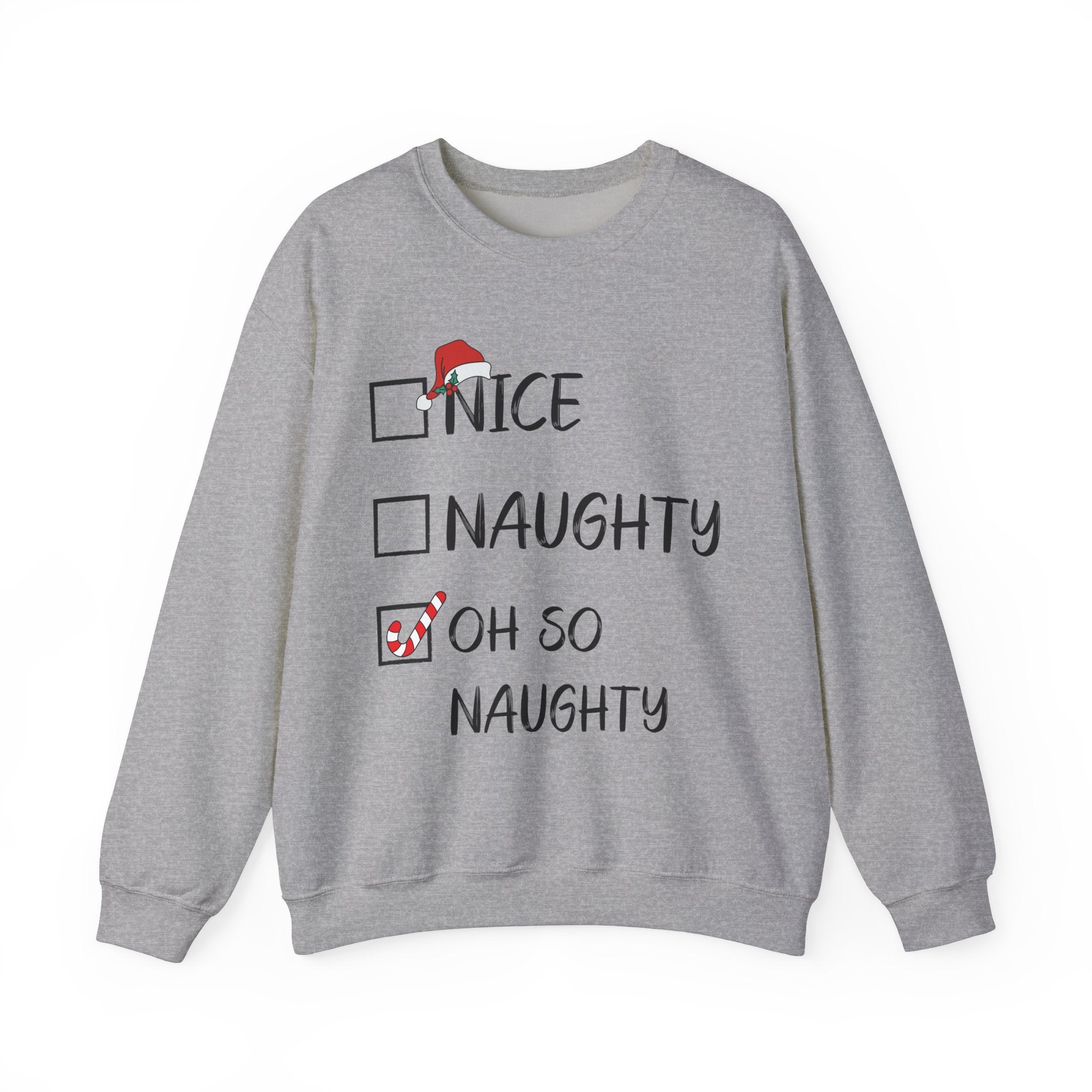 Nice Naughty Oh So Naughty - Graphic Sweatshirt