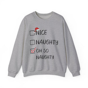 Nice Naughty Oh So Naughty - Graphic Sweatshirt