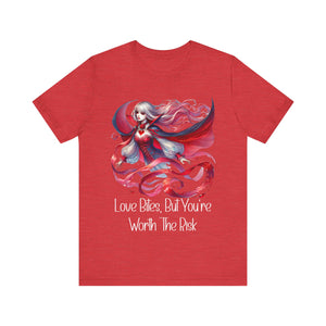 Love Bites But You're Worth The Risk - Short Sleeve Graphic Tee
