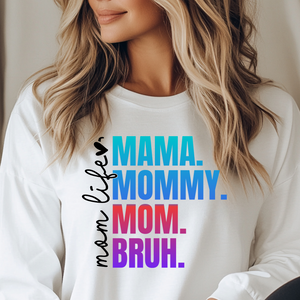 Mama Mommy Mom Bruh Long Sleeve Tee