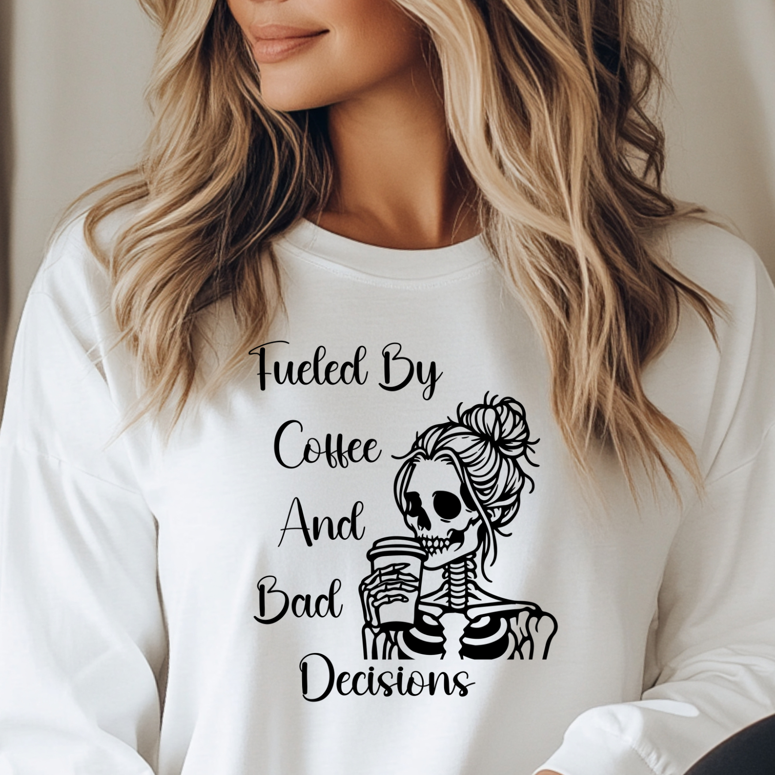 Fueled By Coffee and Bad Decisions - Long Sleeve Tee