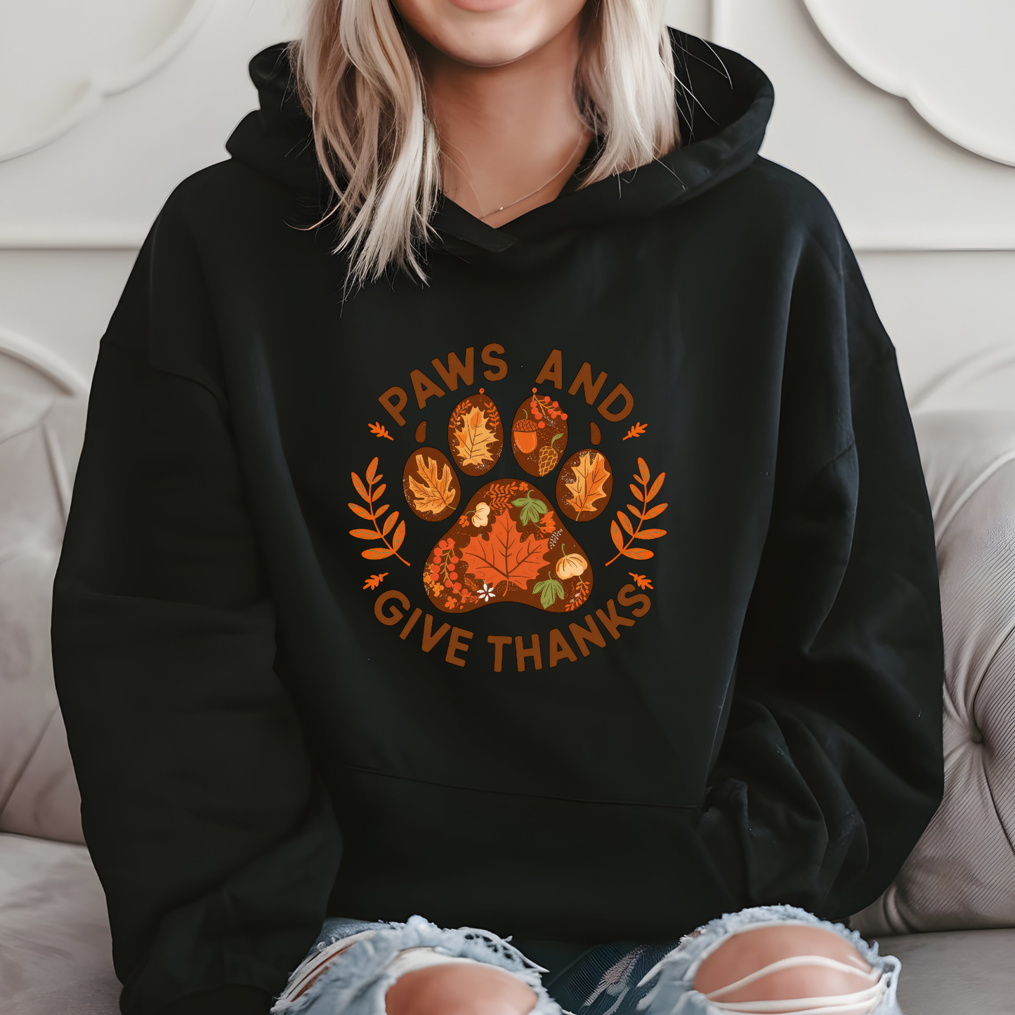 Paws And Give Thanks Hooded Sweatshirt