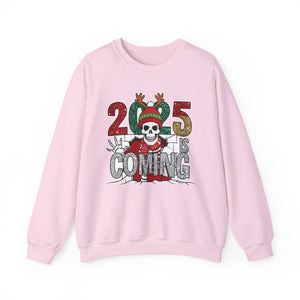 2025 Is Coming - Graphic Sweatshirt