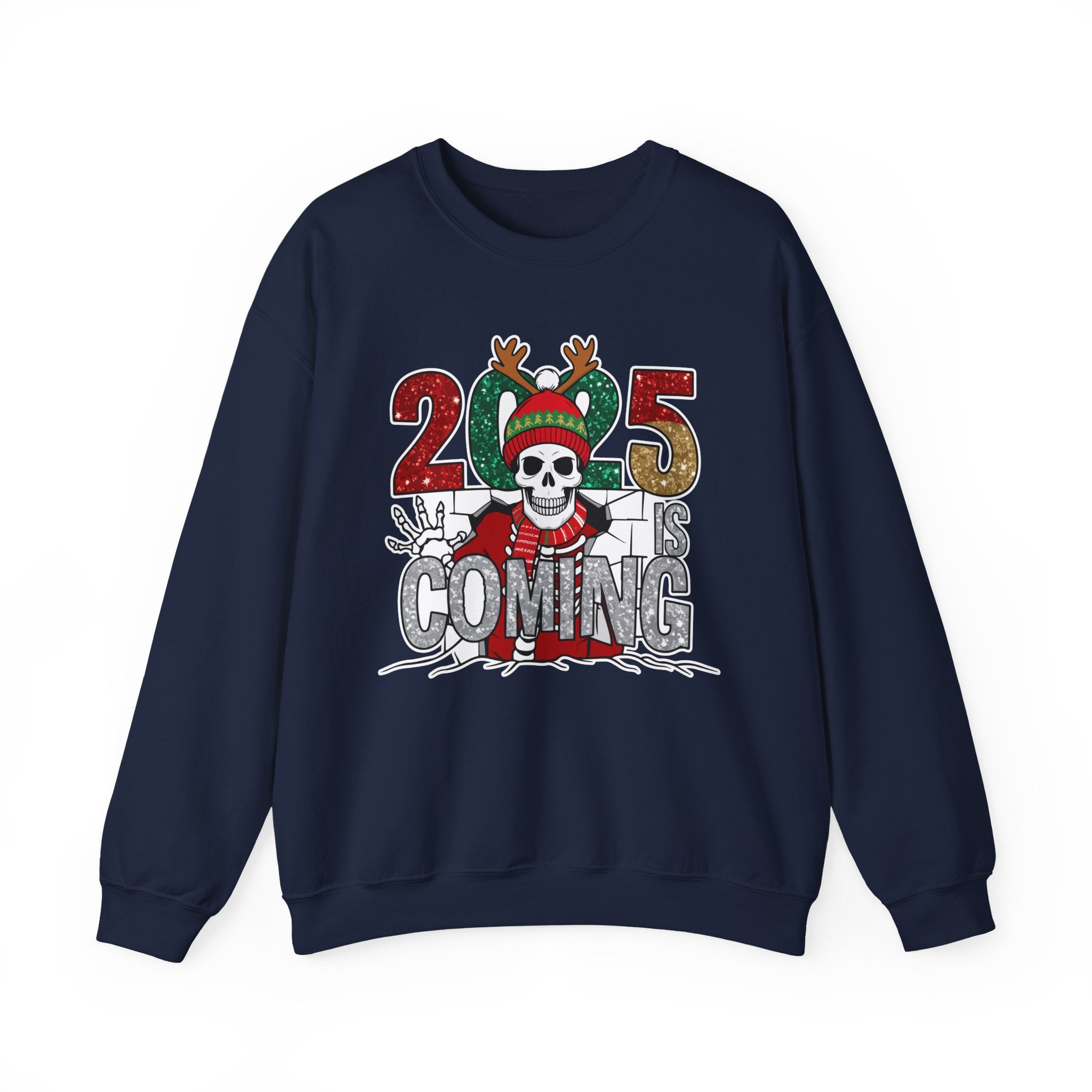 2025 Is Coming - Graphic Sweatshirt