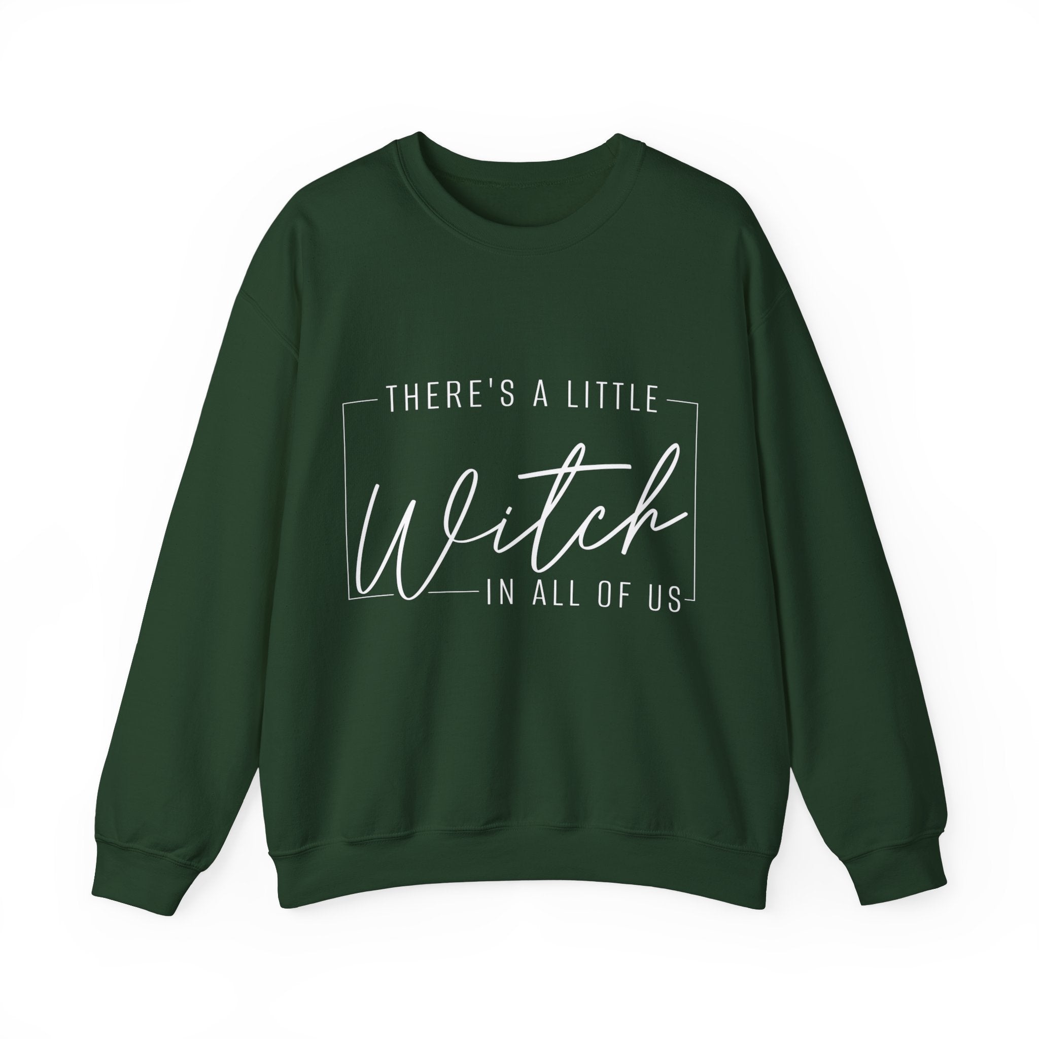 There's A Little Witch In All Of Us Sweatshirt