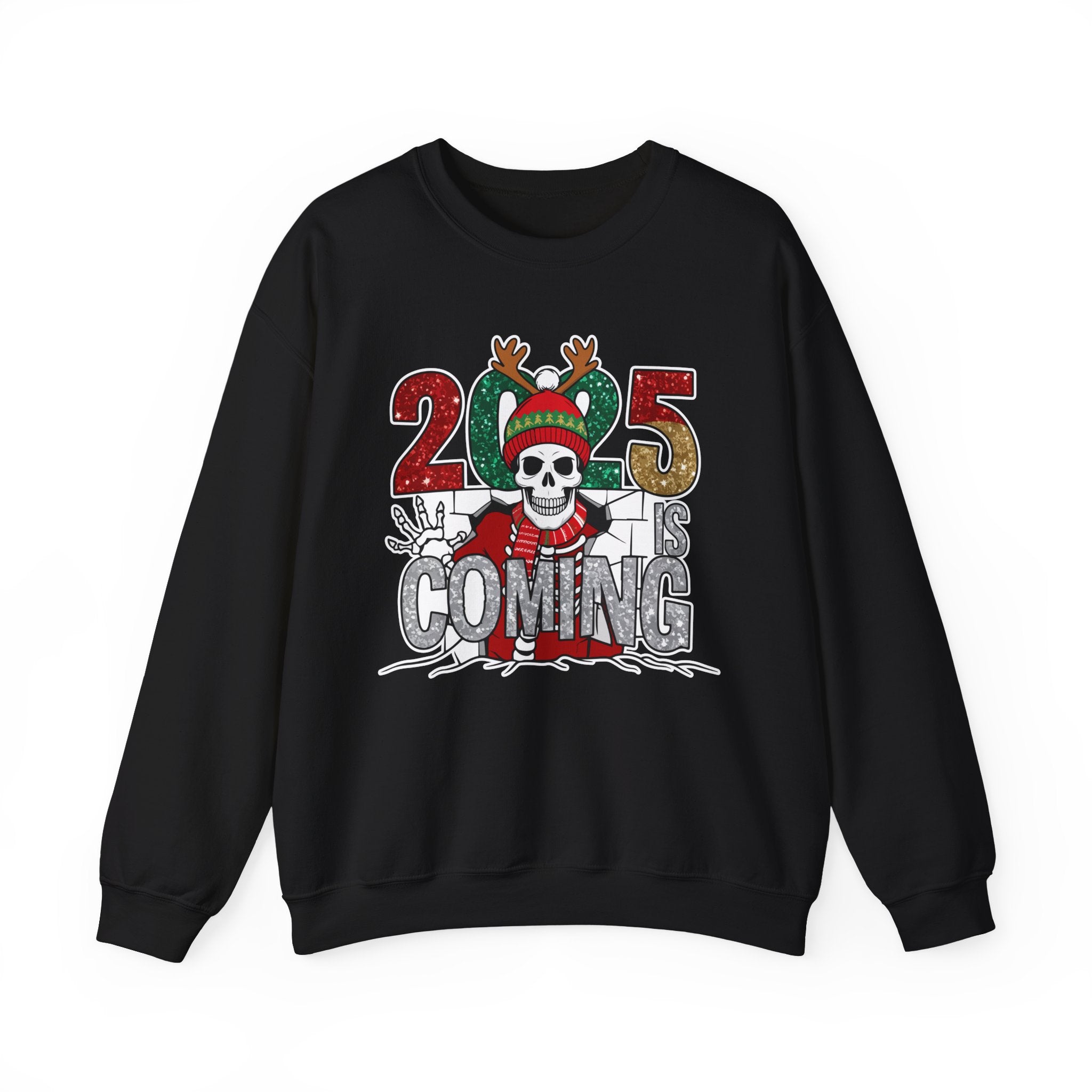 2025 Is Coming - Graphic Sweatshirt