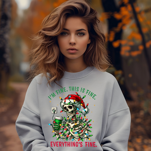 I'm Fine. This Is Fine. Everything's Fine. Graphic Sweatshirt