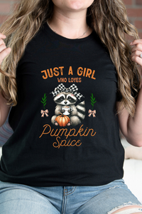 Just A Girl Who Loves Pumpkin Spice - Graphic Tee