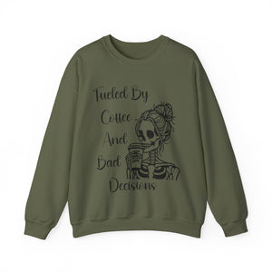 Fueled By Coffee and Bad Decisions - Graphic Sweatshirt