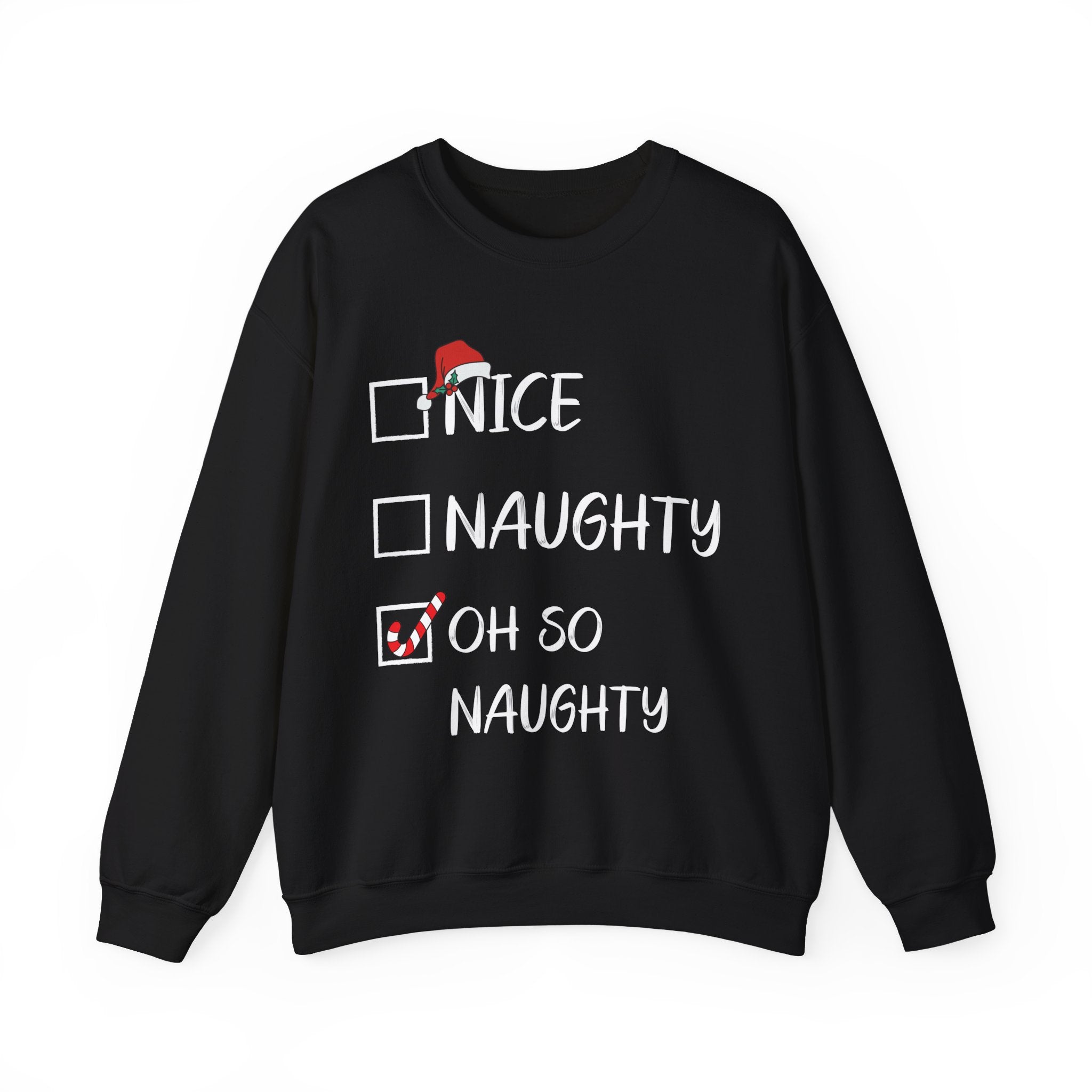 Nice Naughty Oh So Naughty - Graphic Sweatshirt