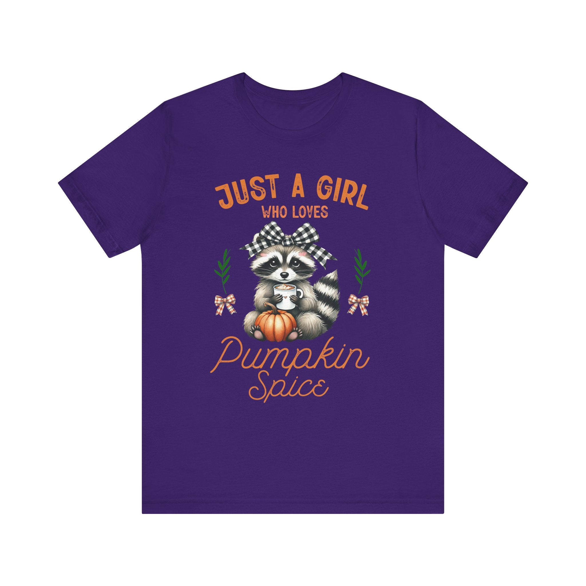 Just A Girl Who Loves Pumpkin Spice - Graphic Tee