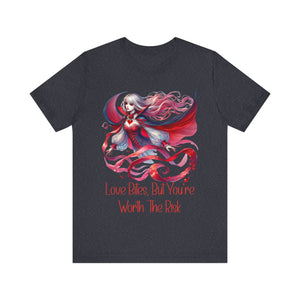 Love Bites But You're Worth The Risk - Short Sleeve Graphic Tee