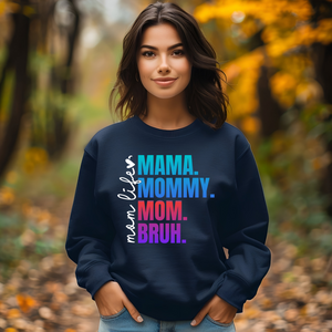 Mama Mommy Mom Bruh Long Sleeve Tee