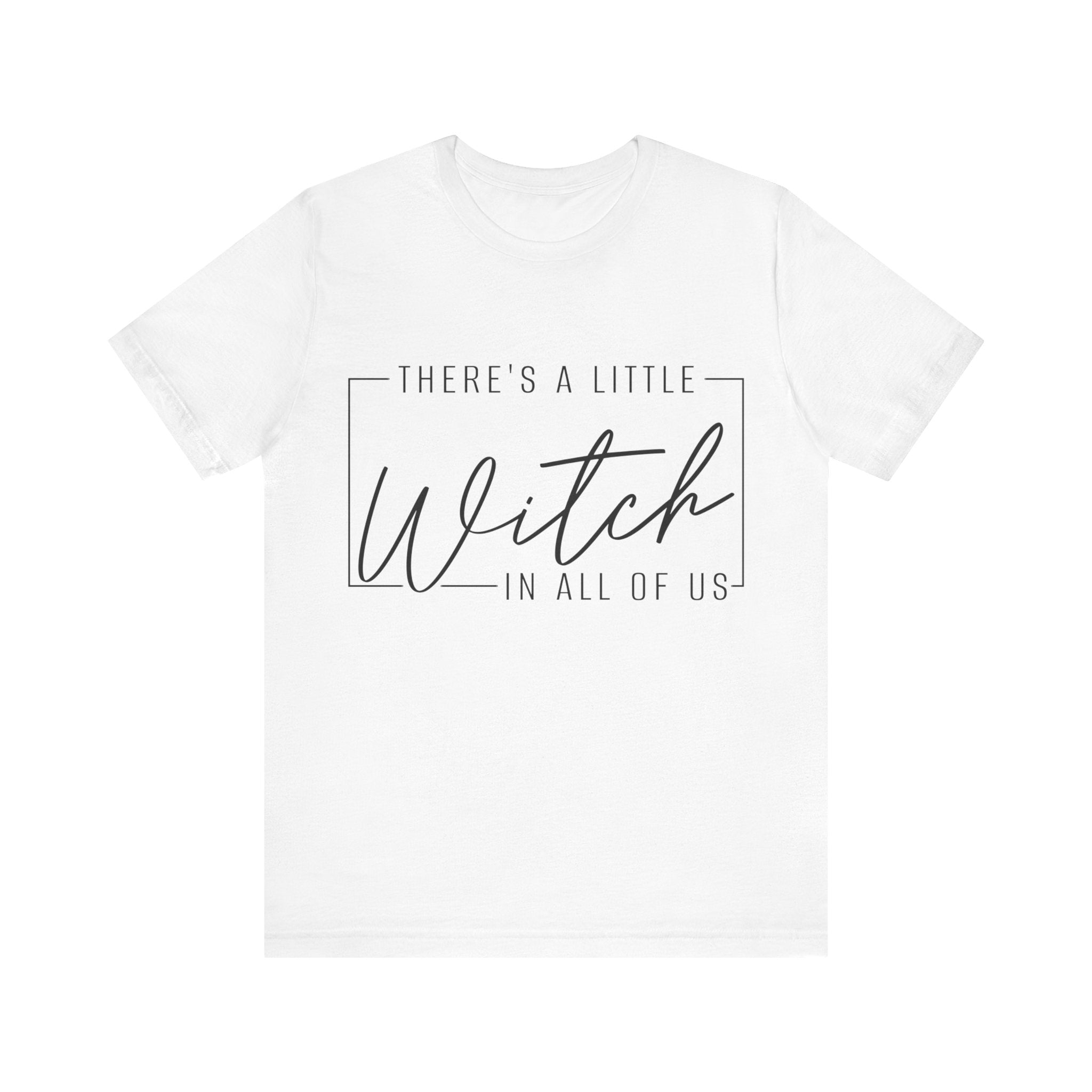 There's A Little Witch In All Of Us Graphic Tee