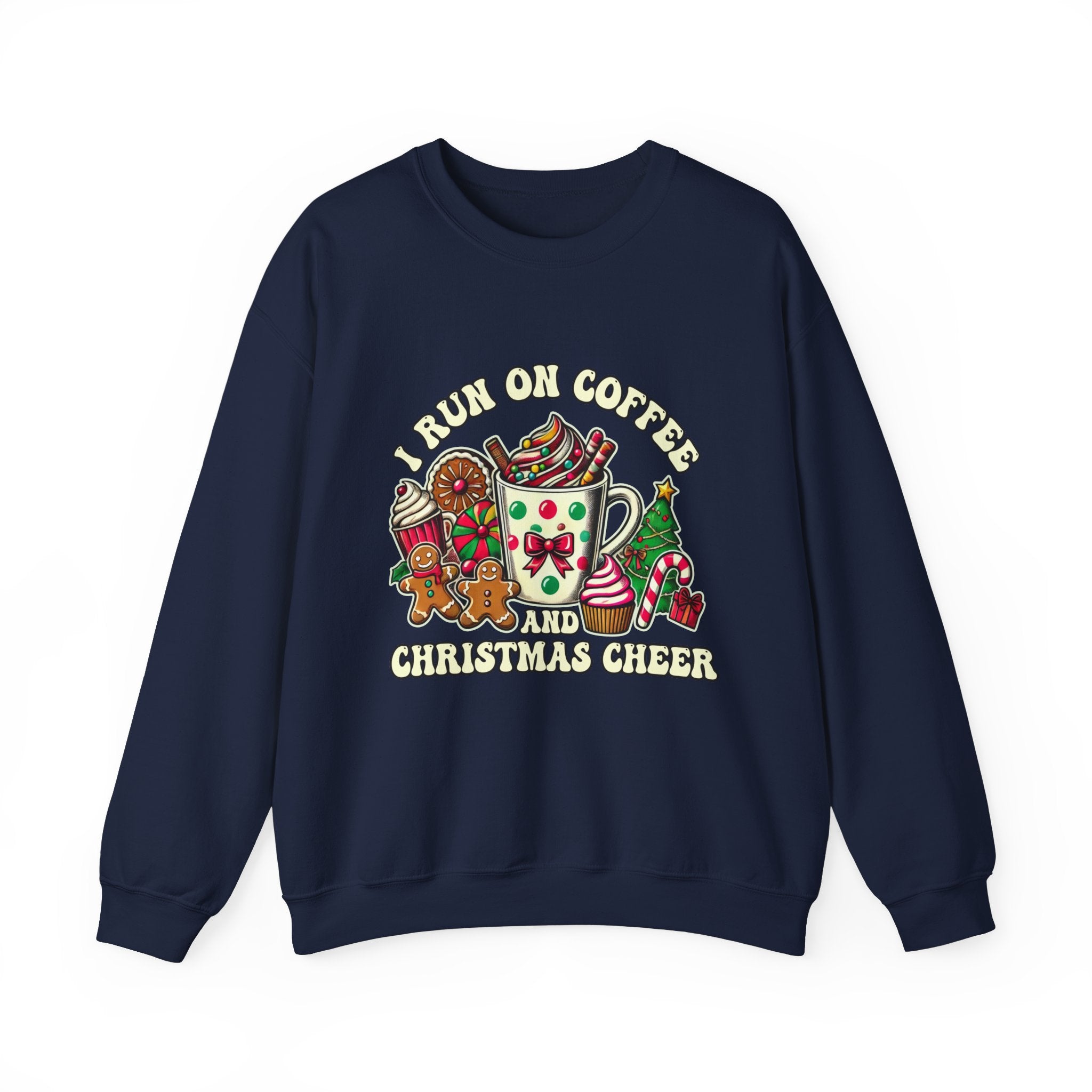 I Run On Coffee And Christmas Cheer Graphic Sweatshirt