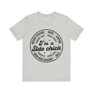 I'm A Side Chick Graphic Tee