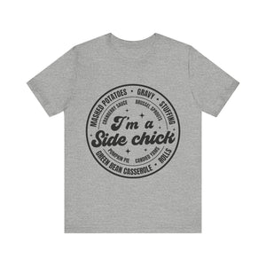 I'm A Side Chick Graphic Tee