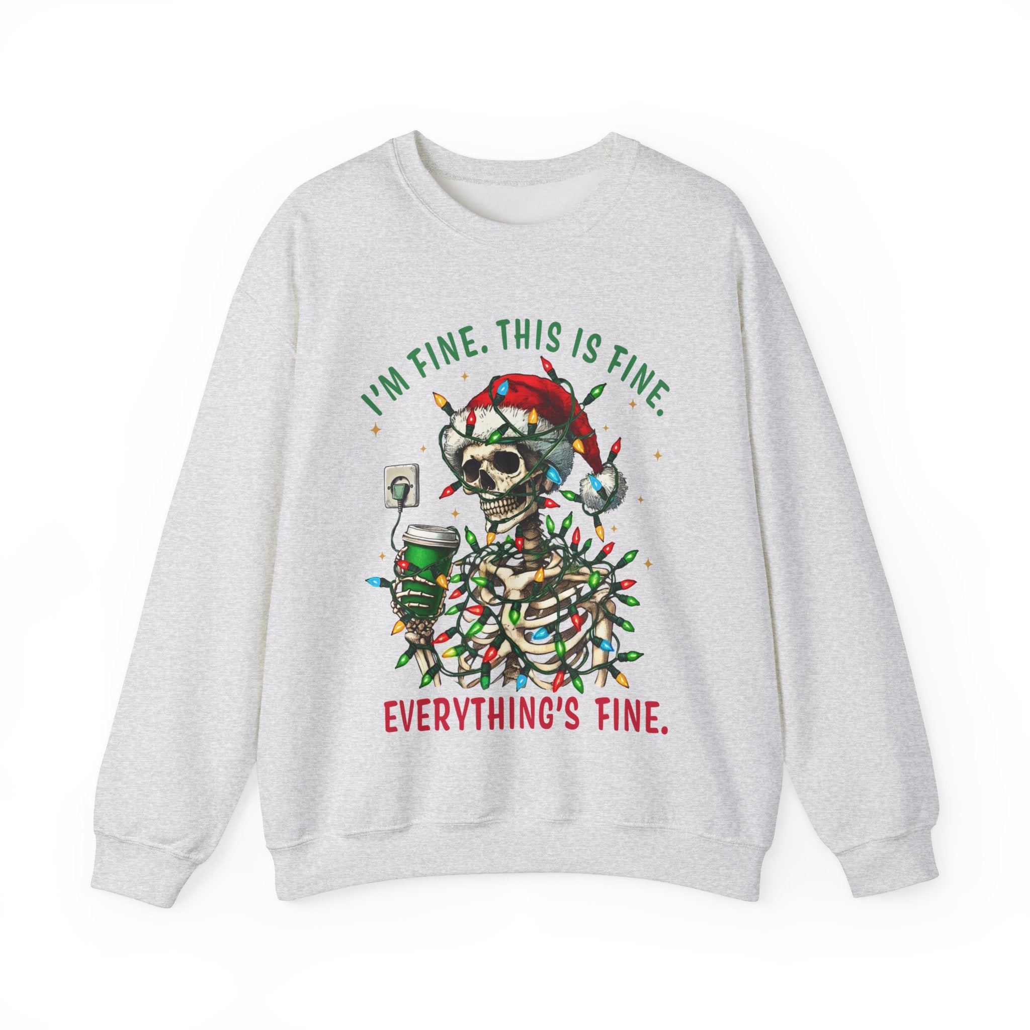 I'm Fine. This Is Fine. Everything's Fine. Graphic Sweatshirt