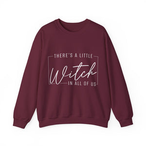 There's A Little Witch In All Of Us Sweatshirt