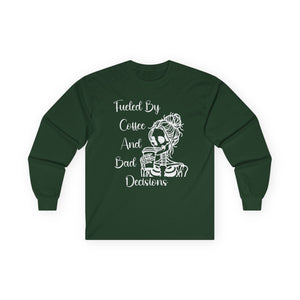 Fueled By Coffee and Bad Decisions - Long Sleeve Tee