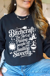 Bitchcraft: The Art of Pissing People Off and Smiling Sweetly