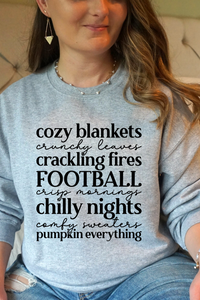 Cozy Blankets Crunchy Leaves Crackling Fires Football - Sweatshirt