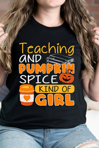 Teaching And Pumpkin Spice Kind Of Girl